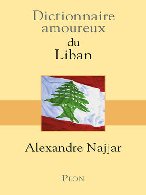 cover image of Dictionnaire amoureux du Liban